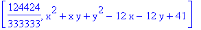 [124424/333333, x^2+x*y+y^2-12*x-12*y+41]